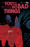 SNEAK PEEK YOULL DO BAD THINGS ASHCAN 215MM X 140MM