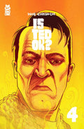 IS TED OK #4 (OF 6) — Cover A