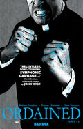 ORDAINED #1 (OF 4) 7TH PRINTING