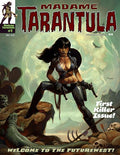 MADAME TARANTULA MAGAZINE #1 (MR)