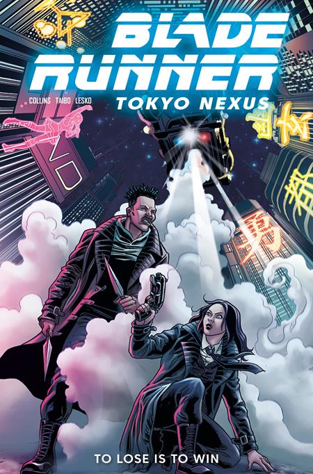 BLADE RUNNER TOKYO NEXUS TO LOSE IS TO WIN #2 (OF 4)