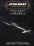 STAR WARS INSIDER THE HIGH REPUBLIC SURVIVORS OF THE STORMWALL HC — Default Title