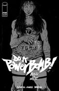 DO A POWERBOMB BLACK AND WHITE #1 (OF 3) Cover A - DANIEL WARREN JOHNSON