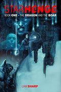 STARHENGE BOOK ONE THE DRAGON AND THE BOAR TP VOL 01 Default Title