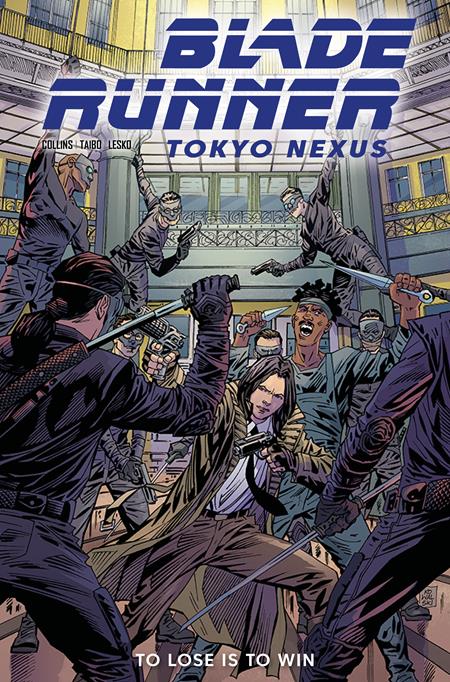 BLADE RUNNER TOKYO NEXUS TO LOSE IS TO WIN #3 (OF 4)