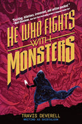 HE WHO FIGHTS WITH MONSTERS NOVEL HC VOL 01 — Default Title