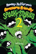 ROWLEY JEFFERSONS AWESOME FRIENDLY SPOOKY STORIES NOVEL HC VOL 02