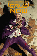 SAVE NOW #4 (OF 4)