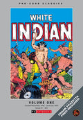 PRE CODE CLASSICS THE WHITE INDIAN HC VOL 01