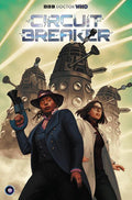 DOCTOR WHO CIRCUIT BREAKER #2 (OF 2)