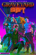 MARK SPEARS GRAVEYARD SHIFT #1 Cover A - MARK SPEARS SHIFT HAPPENS