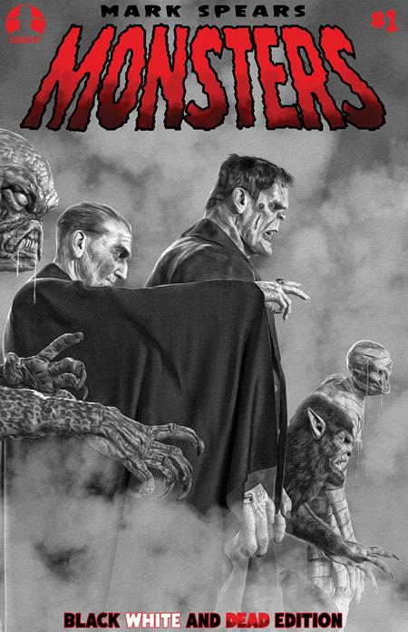 MARK SPEARS MONSTERS #1 BLACK WHITE & DEAD EDITION [7TH PRINTING] CVR A MARK SPEARS BLOOD SEEKERS
