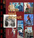 AT WITH AND ABOUT TP THROUGH THE BLIGHTED LENS OF GLENN BRAY (MR)