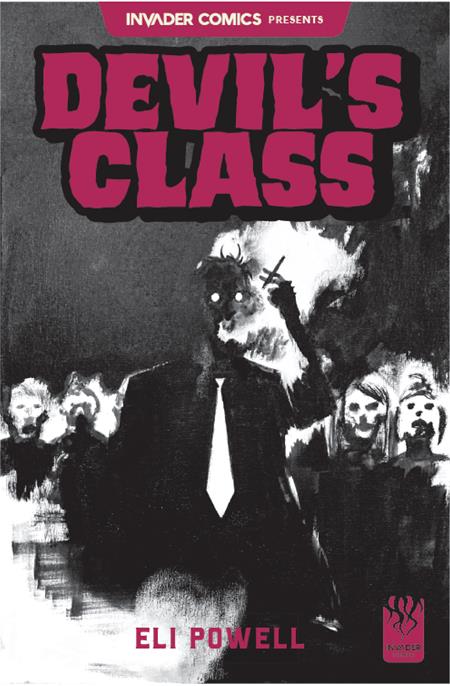 INVADER COMICS PRESENTS DEVILS CLASS #1 (ONE SHOT)