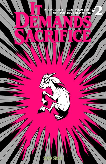 IT DEMANDS SACRIFICE #2 (OF 4)