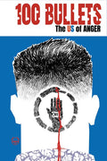 100 BULLETS THE US OF ANGER #4 (OF 8)