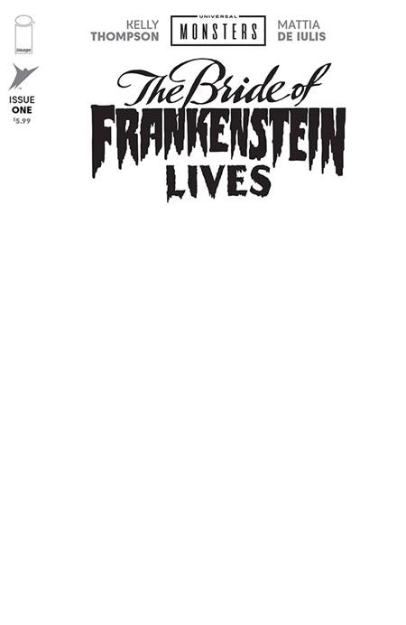 UNIVERSAL MONSTERS THE BRIDE OF FRANKENSTEIN LIVES #1 (OF 4)