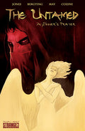 UNTAMED A SINNERS PRAYER #2 (OF 7) 2ND PRINTING