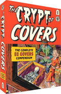 Crypt Of Covers HC the Complete Ec Covers Compendium