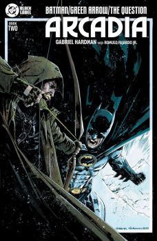 Batman / Green Arrow / The Question: Arcadia #2