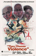 They Choose Violence #1