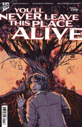 You'll Never Leave This Place Alive #1