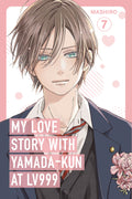 My Love Story with Yamada-kun at Lv999 Volume 7