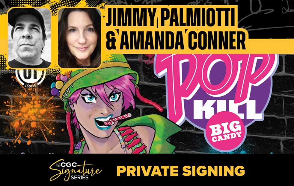 CGC Private Signing — Jimmy Palmiotti & Amanda Connor