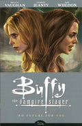 Buffy the Vampire Slayer: Season Eight HC and TP #2