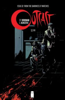 Outcast by Kirkman & Azaceta #2